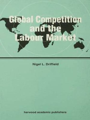 Cover image for Global Competition and the Labour Market