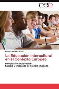 Cover image for La Educacion Intercultural En El Contexto Europeo