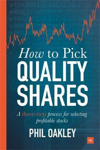 Cover image for How to Pick Quality Shares: A Three-Step Process for Selecting Profitable Stocks