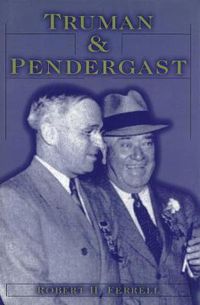 Cover image for Truman and Pendergast