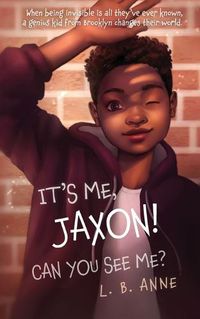 Cover image for It's Me, Jaxon! Can You See Me?