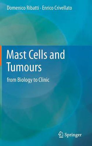 Cover image for Mast Cells and Tumours: from Biology to Clinic