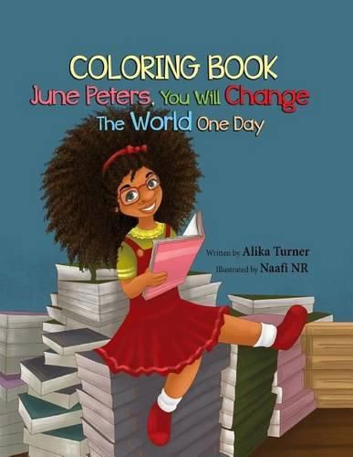 Cover image for June Peters, You Will Change the World One Day: Coloring Book