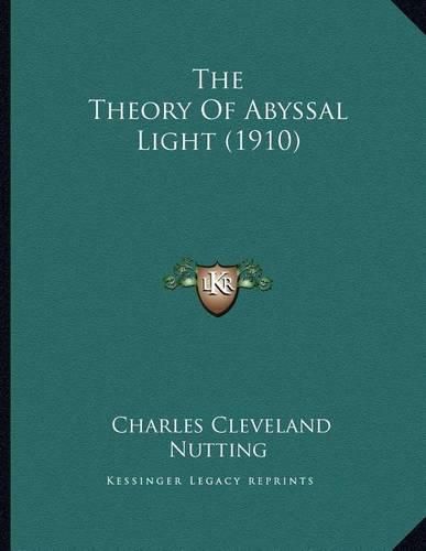 The Theory of Abyssal Light (1910)