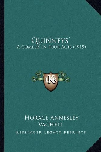 Quinneys': A Comedy in Four Acts (1915)