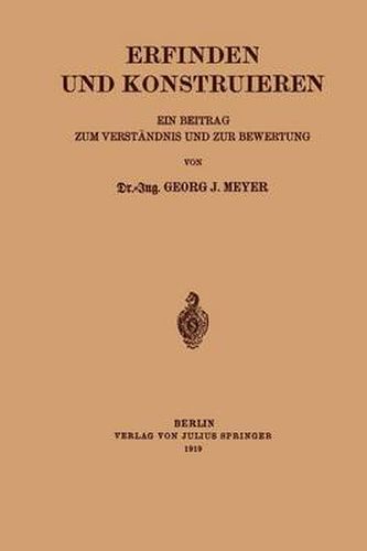 Erfinden Und Konstruieren: Ein Beitrag Zum Verstandnis Und Zur Bewertung