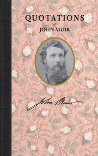 Cover image for Quotations of John Muir