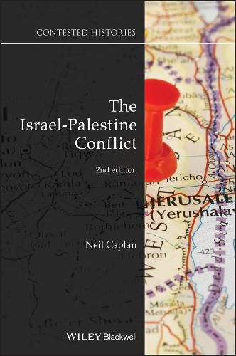 Cover image for The Israel-Palestine Conflict - Contested Histories, Second Edition