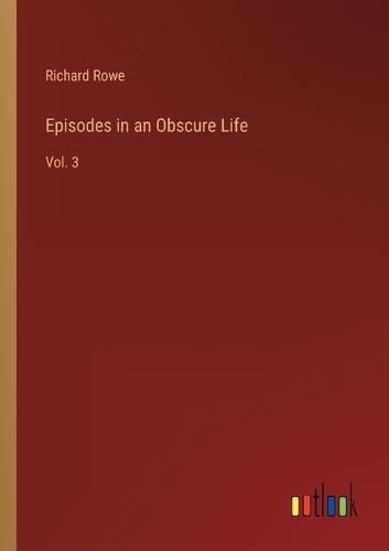 Cover image for Episodes in an Obscure Life