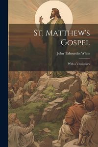 Cover image for St. Matthew's Gospel