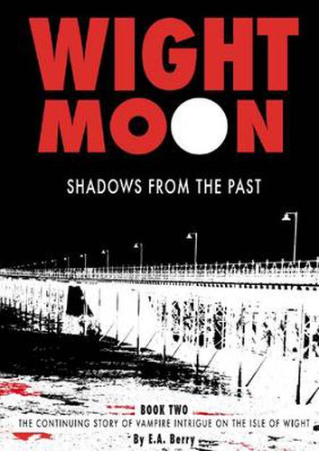 Cover image for Wight Moon: Shadows from the Past