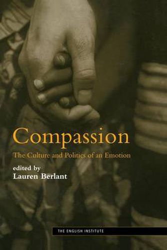 Cover image for Compassion: The Culture and Politics of an Emotion