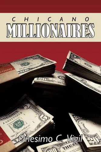 Cover image for Chicano Millionaires