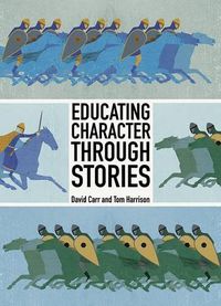 Cover image for Educating Character Through Stories