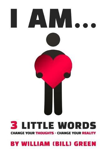 I Am...: 3 Little Words