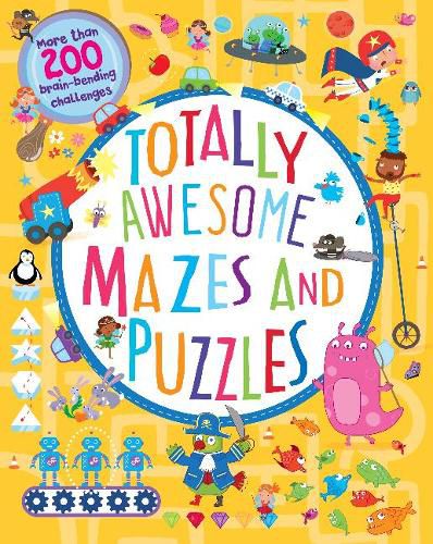 Cover image for Totally Awesome Mazes and Puzzles (Activity book for Ages 6 - 9)