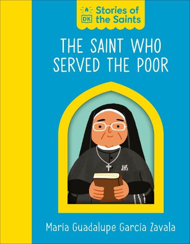 Cover image for The Saint who Served the Poor - St. Maria Guadalupe Garcia Zavala
