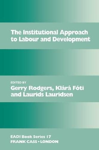 Cover image for The Institutional Approach to Labour and Development