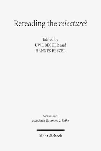 Cover image for Rereading the relecture?: The Question of (Post)chronistic Influence in the Latest Redactions of the Books of Samuel