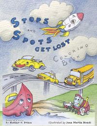 Cover image for Stops and Spots Get Lost Coloring Book