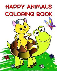 Cover image for Happy Animals Coloring Book