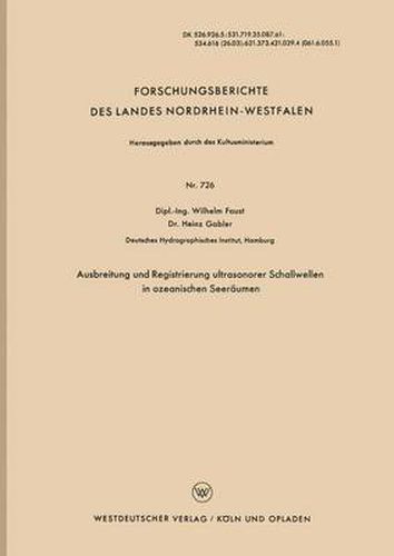 Cover image for Ausbreitung Und Registrierung Ultrasonorer Schallwellen in Ozeanischen Seeraumen