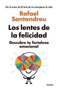 Cover image for Los lentes de la felicidad / The Lenses of Happinessillustrates