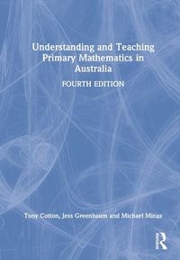 Cover image for Understanding and Teaching Primary Mathematics in Australia