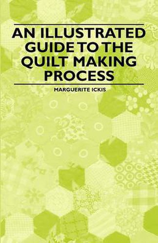 Cover image for An Illustrated Guide to the Quilt Making Process