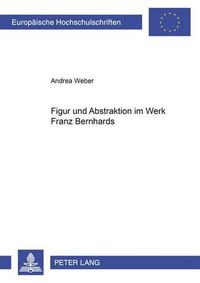 Cover image for Figur Und Abstraktion Im Werk Franz Bernhards