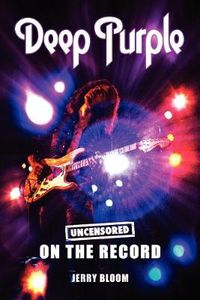 Cover image for Deep Purple - Uncensored on the Record