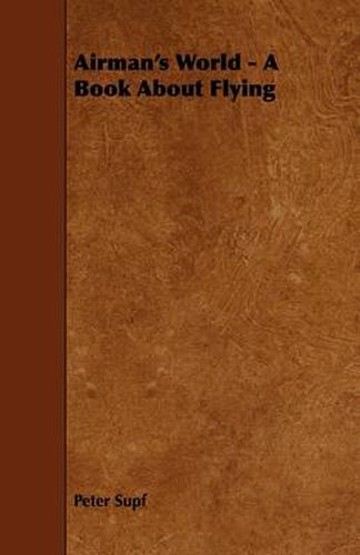 Cover image for Airman's World - A Book About Flying