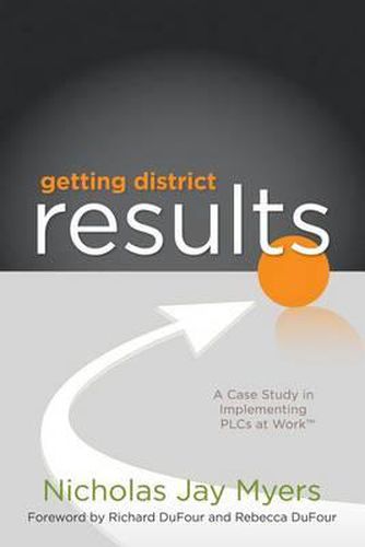 Cover image for Getting District Results: A Case Study in Implementing Plcs at Work TM