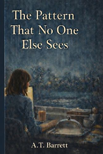 Cover image for The Pattern That No One Else Sees