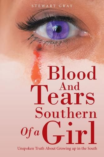 Cover image for Blood and Tears of a Southern Girl