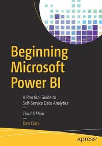 Cover image for Beginning Microsoft Power BI: A Practical Guide to Self-Service Data Analytics