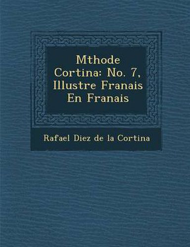 Cover image for M Thode Cortina: No. 7, Illustr E Fran Ais En Fran Ais