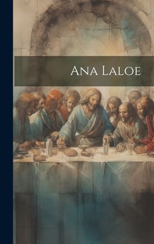 Cover image for Ana Laloe