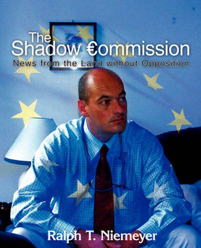 Cover image for The Shadow Commission: News from the Land without Opposition