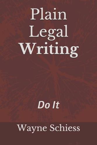 Cover image for Plain Legal Writing: Do It