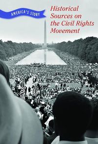 Cover image for Historical Sources on the Civil Rights Movement