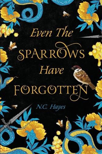 Cover image for Even The Sparrows Have Forgotten