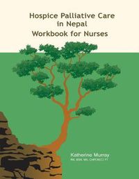 Cover image for Hospice Palliative Care in Nepal: Workbook for Nurses