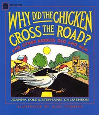 Cover image for Why Did the Chicken Cross the Road?