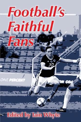 Cover image for Football's Faithful Fans