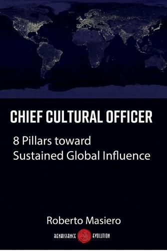 Cover image for Chief Cultural Officer: 8 Pillars toward Sustained Global Influence