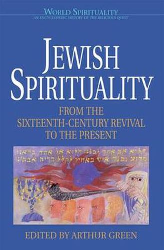 Cover image for Jewish Spirituality: From the Sixteenth-Century Revival to the Present