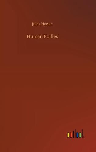 Human Follies