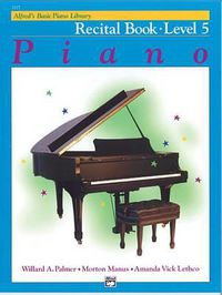 Cover image for Alfred's Basic Piano Library Recital 5