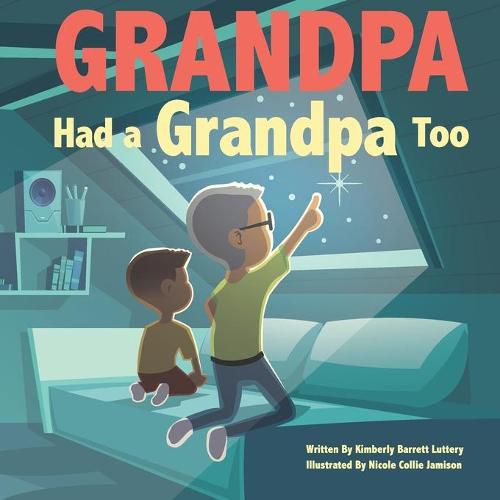 Cover image for Grandpa Had a Grandpa Too